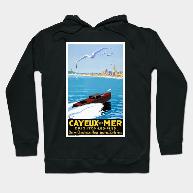 Vintage Travel Poster France Cayeux sur Mer Restored Hoodie by vintagetreasure